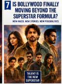 Is Bollywood Finally Moving Beyond the Superstar Formula?